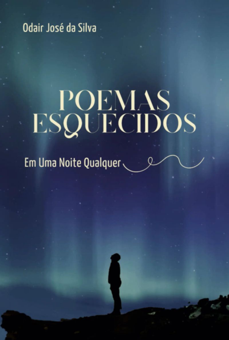 Poemas Esquecidos Em Uma Noite Qualquer