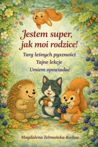 Jestem super, jak moi rodzice! Tomy 1-3.