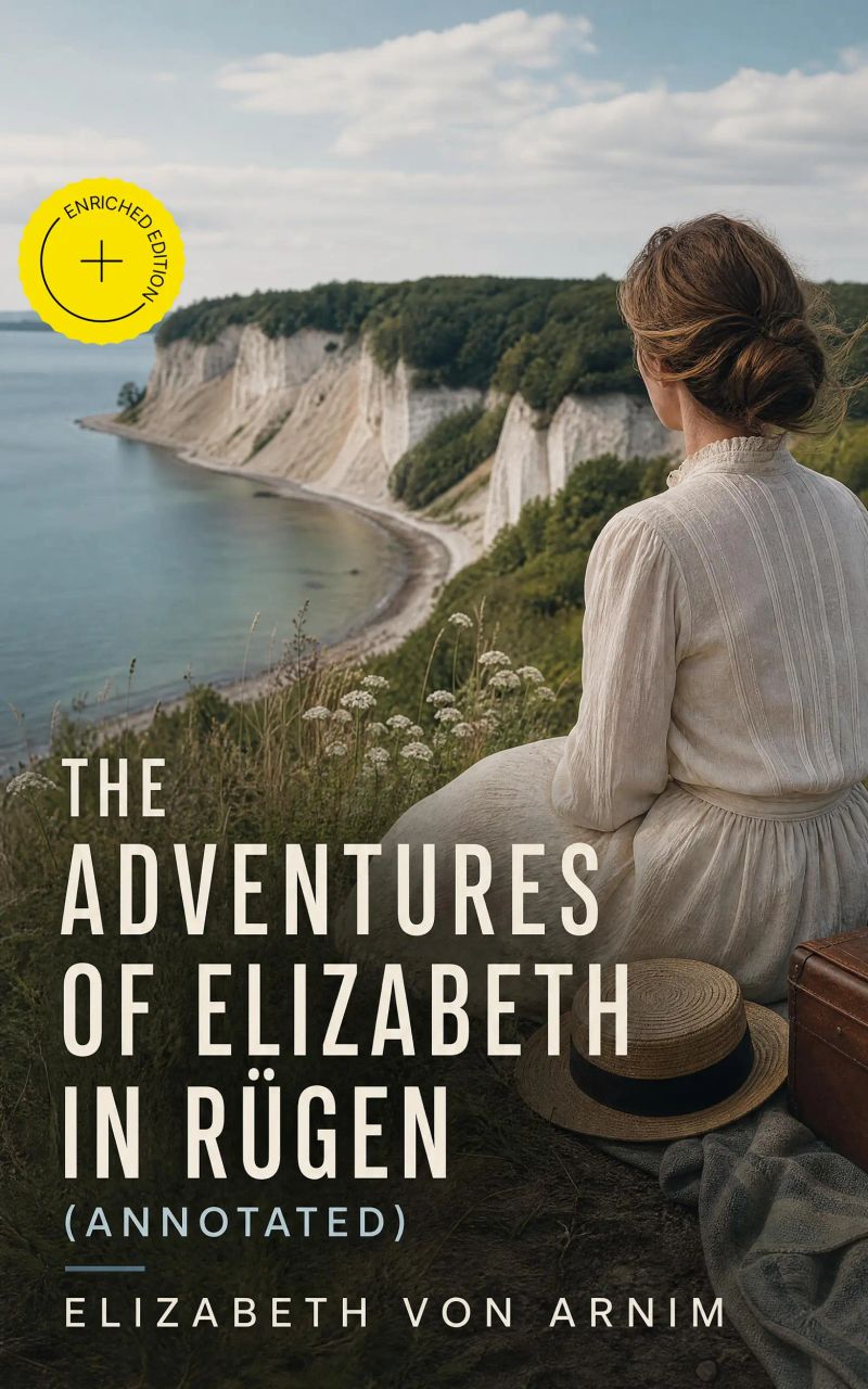 The Adventures of Elizabeth in Rügen (Annotated)