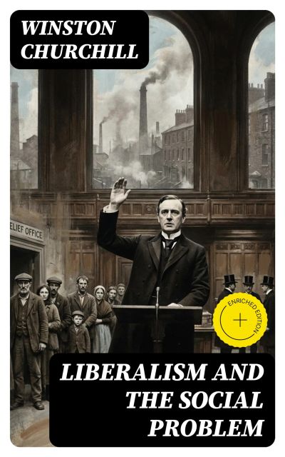 Liberalism and the Social Problem