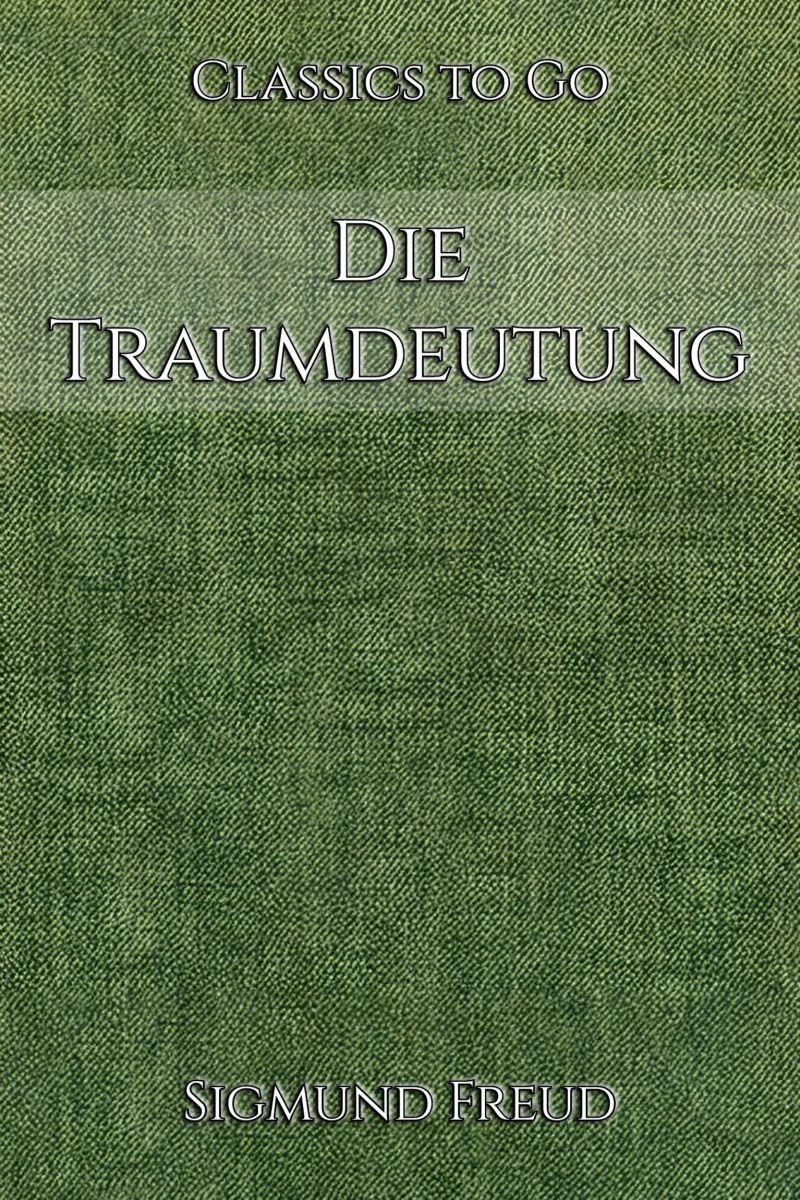 Sigmund Freud: Die Traumdeutung