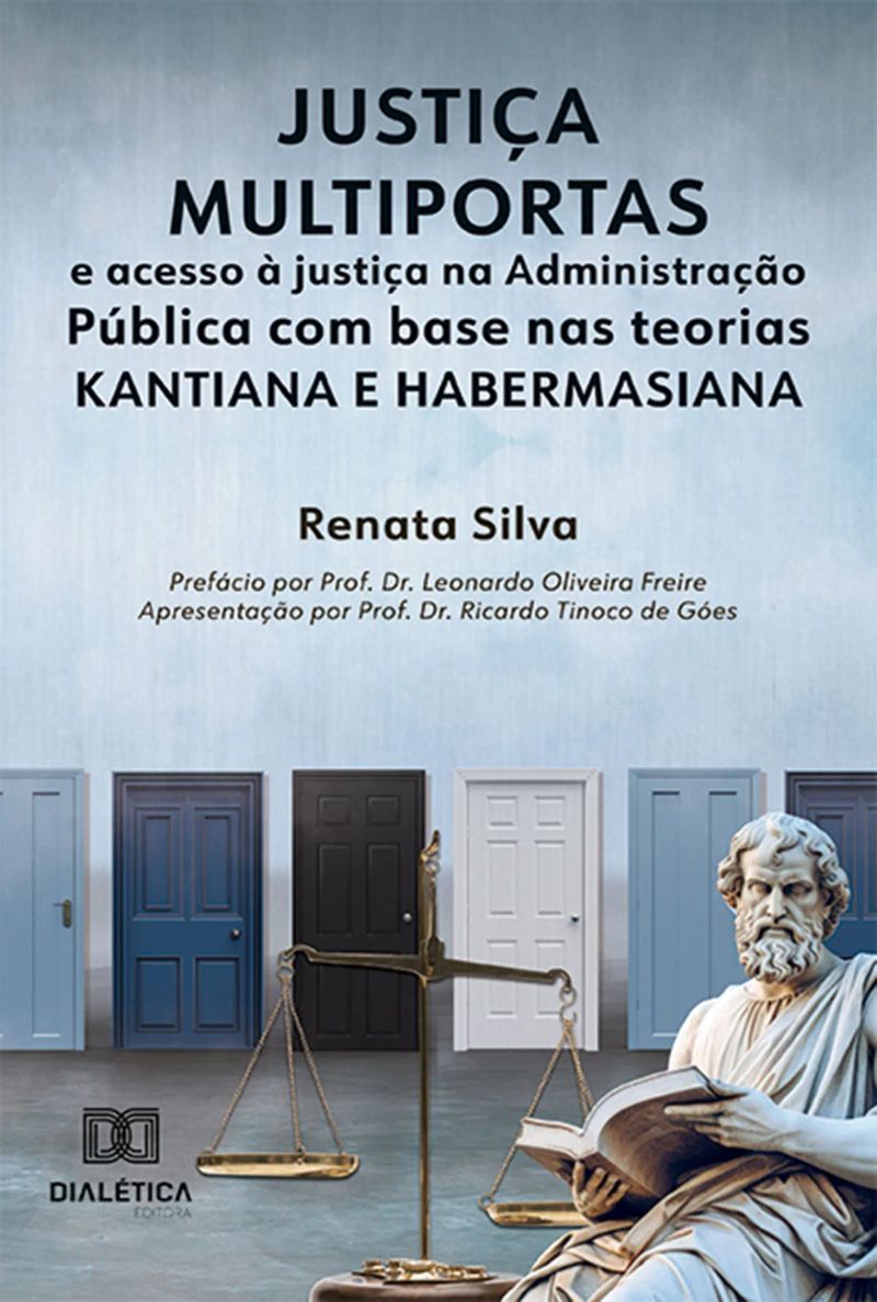Justiça multiportas e acesso à justiça na Administração Pública com base nas teorias kantiana e habermasiana