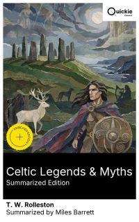 Celtic Legends & Myths (Summarized Edition)