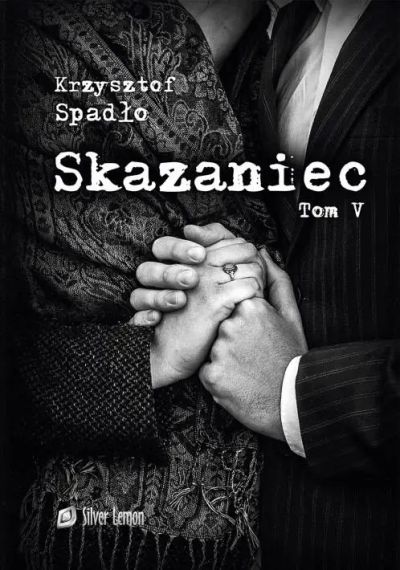 Skazaniec Tom V Zawsze mnie kochaj