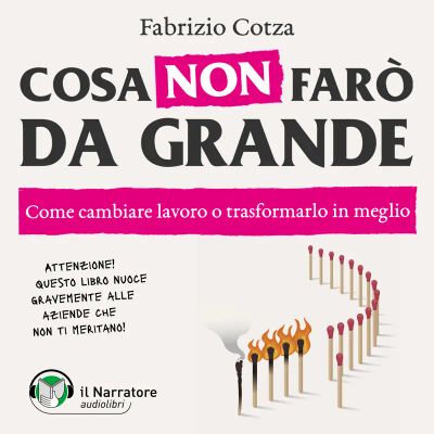 Cosa non farò da grande