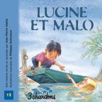 Lucine et Malo