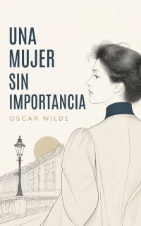Una mujer sin importancia