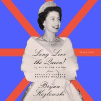 Long Live the Queen!