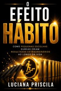 O Efeito Hábito