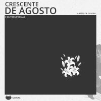 Crescente de agosto e outros poemas