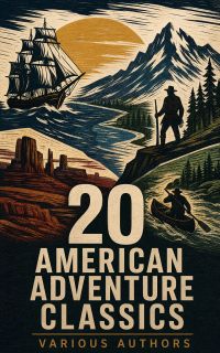 20 American Adventure Classics