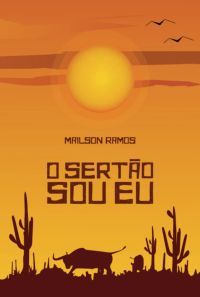 O Sertão Sou Eu