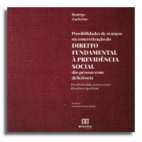 Possibilidades de avanços na concretização do direito fundamental à previdência social das pessoas com deficiência