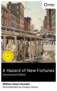 A Hazard of New Fortunes (Summarized Edition)