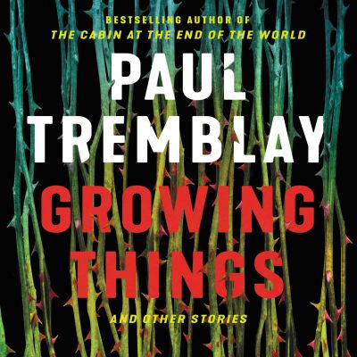 Growing Things and Other Stories