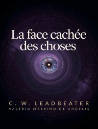 La face cach��e des choses