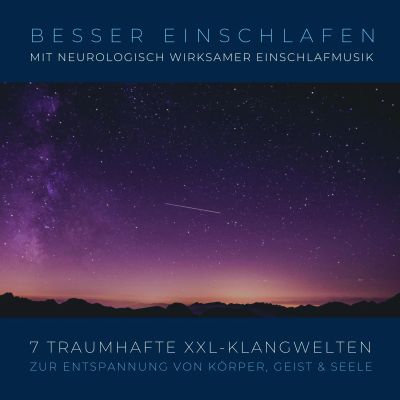 Besser einschlafen mit neurologisch wirksamer Einschlafmusik
