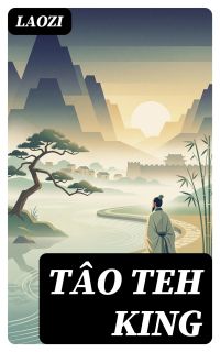 Tâo Teh King