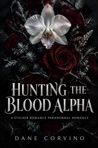 Hunting the Blood Alpha