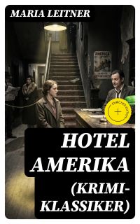 Hotel Amerika (Krimi-Klassiker)