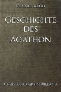 Geschichte des Agathon