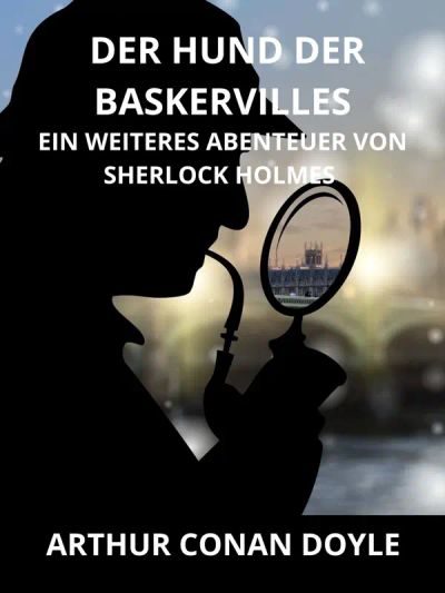 Der hund der Baskervilles (Übersetzt)