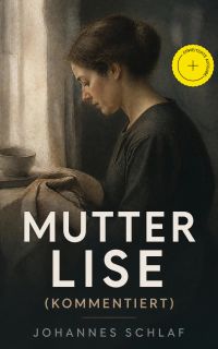 Mutter Lise (Kommentiert)