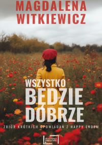Wszystko będzie dobrze