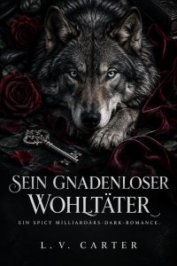 Sein gnadenloser Wohltäter
