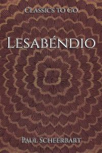 Paul Scheerbart: Lesabéndio