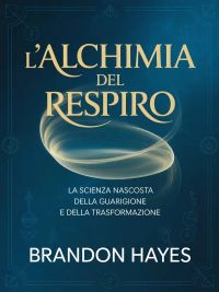 L'alchimia del respiro  (tradotto)