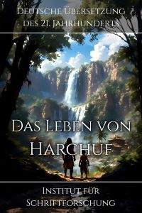 Das Leben von Harchuf