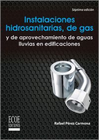Instalaciones hidrosanitarias y de gas para edificaciones