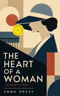 The Heart of a Woman (Annotated)