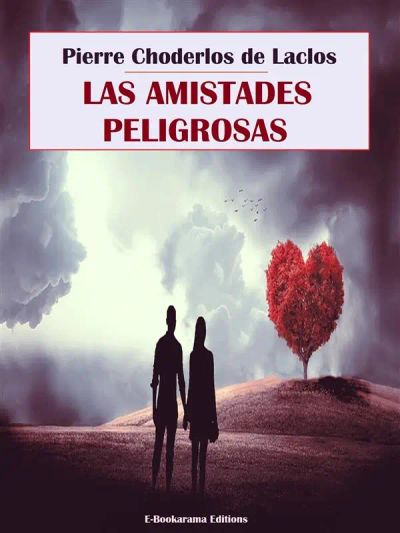 Las amistades peligrosas