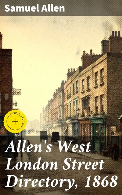 Allen's West London Street Directory, 1868