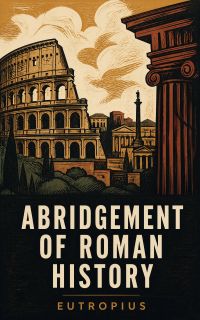 Abridgement of Roman History