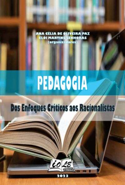 Pedagogia: Dos Enfoques Críticos Aos Racionalistas