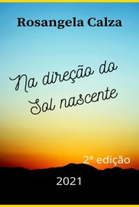 Na Direção Do Sol Nascente