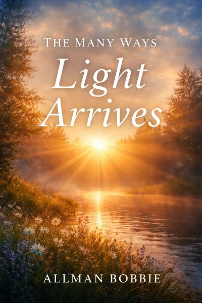 The Many Ways Light Arrives