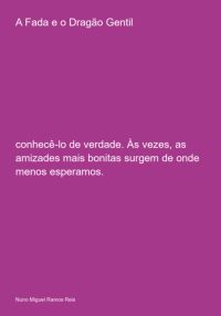 A Fada E O Dragão Gentil