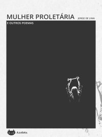 Mulher proletária e outros poemas