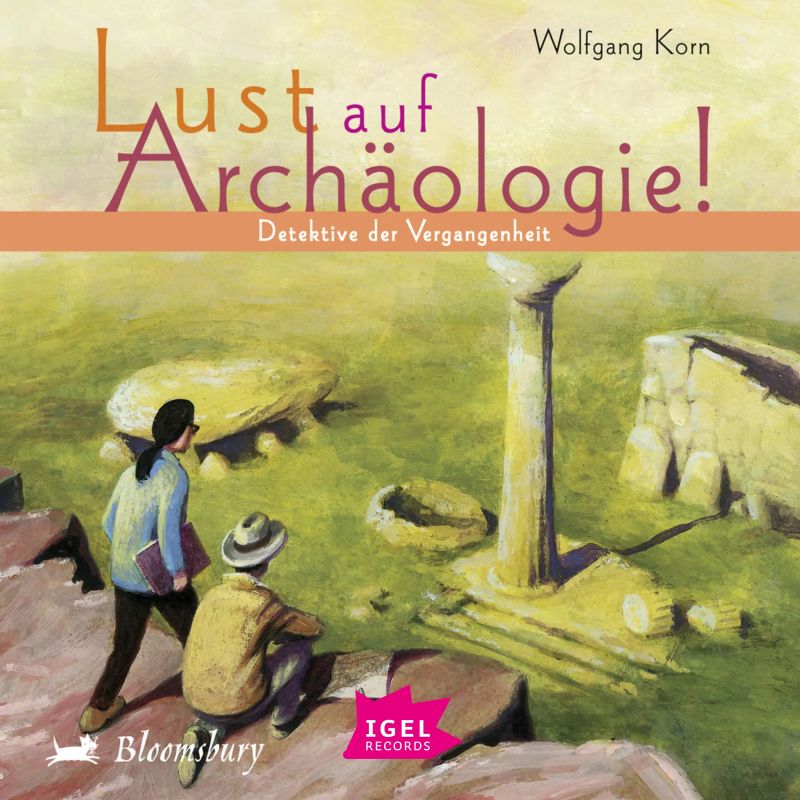 Lust auf Archäologie!