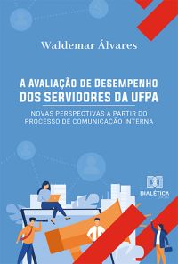 A Avaliação de Desempenho dos Servidores da UFPA