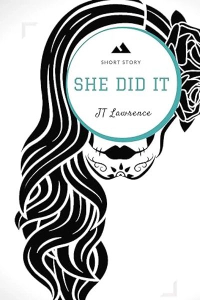 She Did It