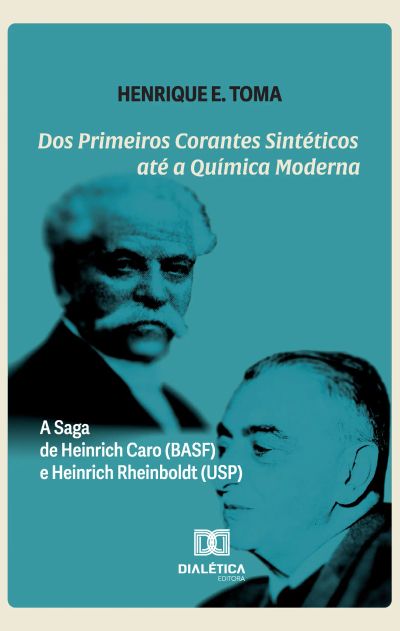 Dos Primeiros Corantes Sintéticos até a Química Moderna