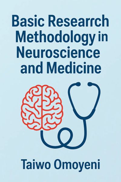 Basic Research Methodology In Neurosciece & Medicine