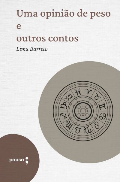 Uma opinião de peso e outros contos