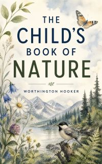 The Child's Book of Nature