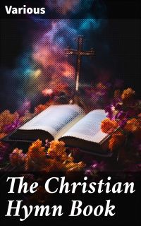 The Christian Hymn Book